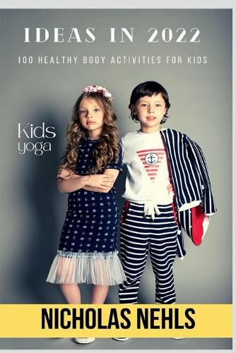 Cover image for 100 Healthy Body Activities for Kids ideas in 2022