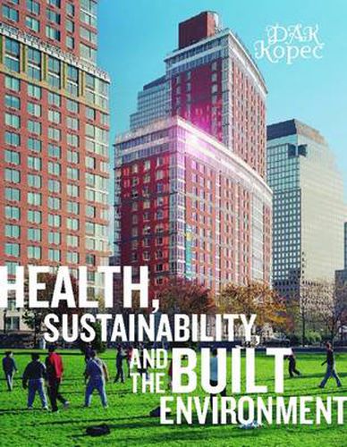 Cover image for Health, Sustainability and the Built Environment