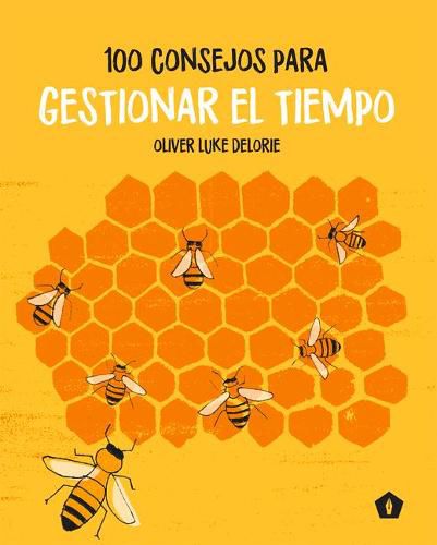 Cover image for 100 Consejos Para Gestionar El Tiempo