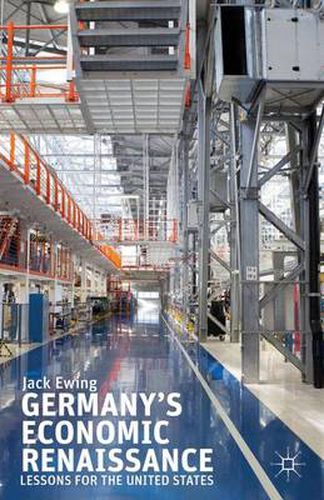 Cover image for Germany's Economic Renaissance: Lessons for the United States