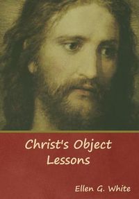 Cover image for Christ's Object Lessons