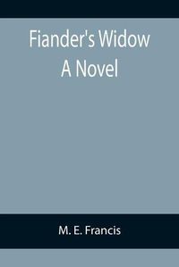 Cover image for Fiander's Widow A Novel