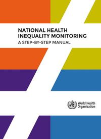 Cover image for National health inequality monitoring: a step-by-step manual