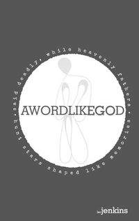 Cover image for A Word Like God