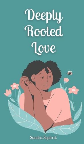 Cover image for Deeply Rooted Love
