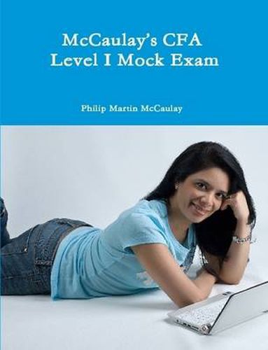 McCaulay's CFA Level I Mock Exam