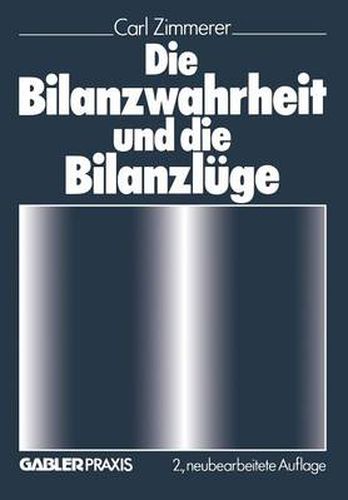 Die Bilanzwahrheit Und Die Bilanzluge