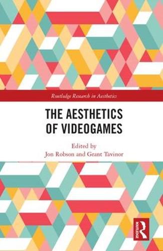 Cover image for The Aesthetics of Videogames