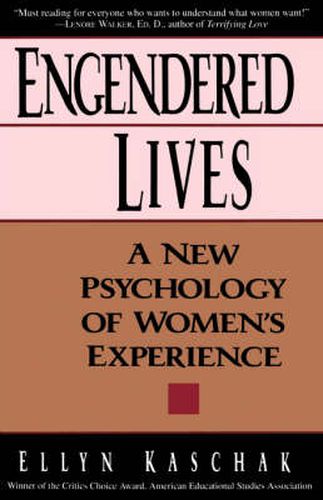Cover image for Engendered Lives: New Psychology of Women's Lives