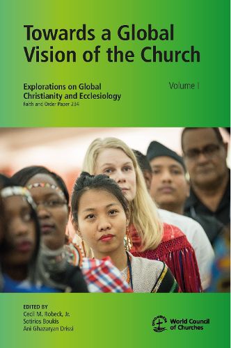 Cover image for Towards a Global Vision of the Church Volume I