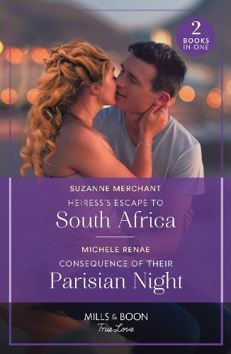 Cover image for Heiress's Escape To South Africa / Consequence Of Their Parisian Night