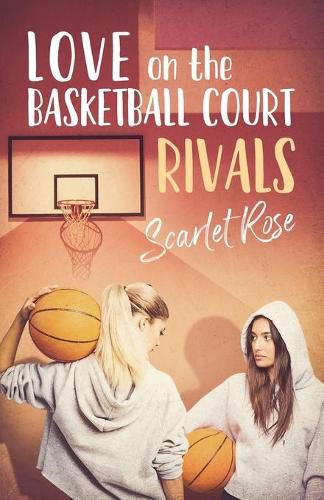 Cover image for Love on the Basketball Court: Rivals