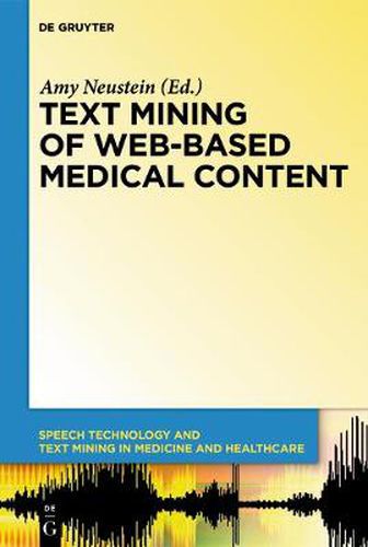 Cover image for Text Mining of Web-Based Medical Content