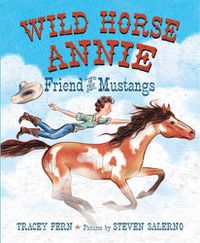 Cover image for Wild Horse Annie: Friend of the Mustangs