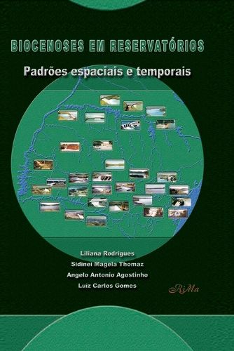 Cover image for Biocenoses em Reservatorios: Padroes Espaciais e Temporais