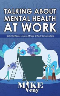 Cover image for Talking About Mental Health at Work