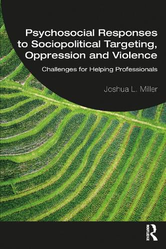 Cover image for Psychosocial Responses to Sociopolitical Targeting, Oppression and Violence