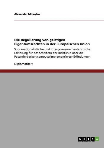 Cover image for Die Regulierung Von Geistigen Eigentumsrechten in Der Europaischen Union