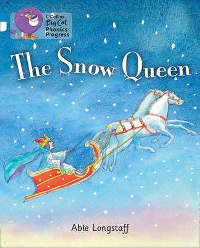 Cover image for The Snow Queen: Band 04 Blue/Band 10 White