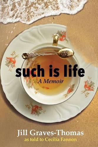 Cover image for Such Is Life: A Memoir by Jill Graves-Thomas