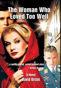 Cover image for The Woman Who Loved Too Well