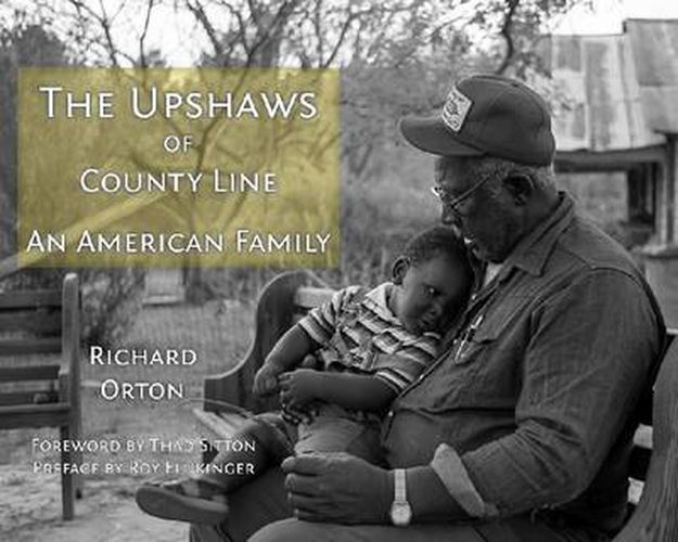 The Upshaws of County Line: An American Family