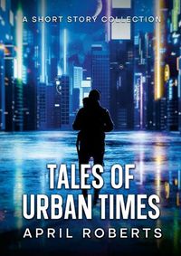 Cover image for Tales of Urban Times