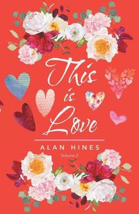 Cover image for This Is Love: Volume 2