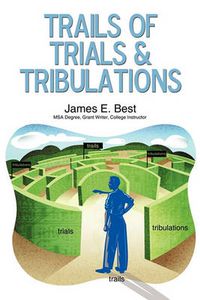 Cover image for Trails of Trials & Tribulations