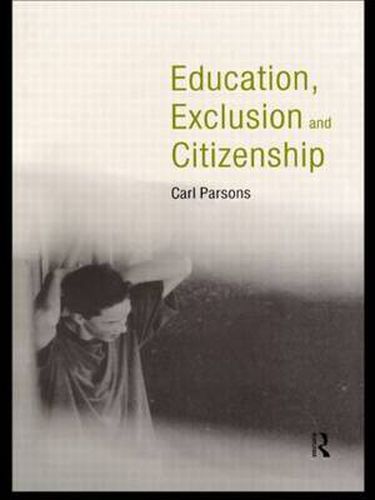 Cover image for Education, Exclusion and Citizenship