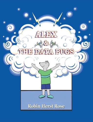 Cover image for Alex & the Data Bugs