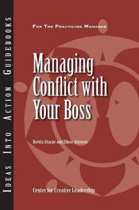 Cover image for Managing Conflict with Your Boss