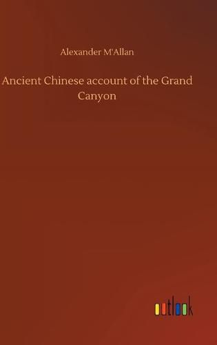 Cover image for Ancient Chinese account of the Grand Canyon