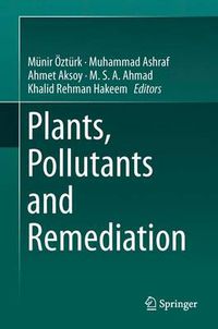 Cover image for Plants, Pollutants and Remediation