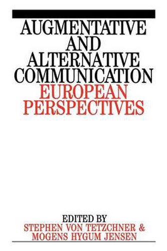 Augmentative and Alternative Communication: European Perspectives