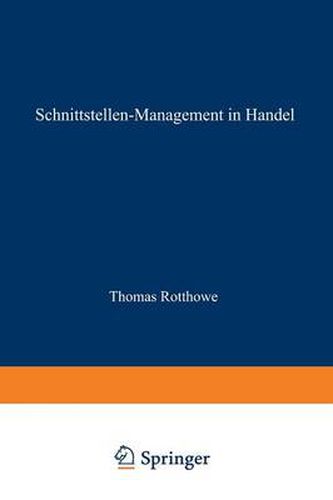 Cover image for Schnittstellen-Management Im Handel: Eine Analyse Der Informationsflusse Zwischen Warenwirtschaft Und Rechnungswesen