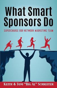 Cover image for What Smart Sponsors Do: Supercharge Our Network Marketing Team