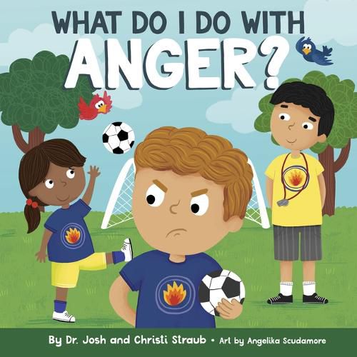 Cover image for What Do I Do with Anger?