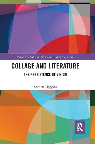 Cover image for Collage and Literature: The Persistence of Vision