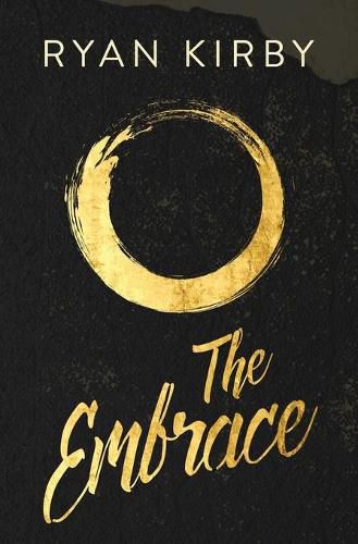Cover image for The Embrace: Learning To Cling To God And Love Others