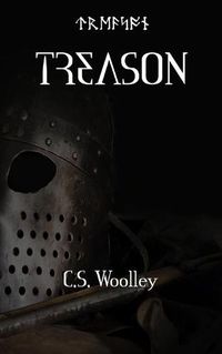 Cover image for Treason: When loyalty is everything, treason is unforgivable