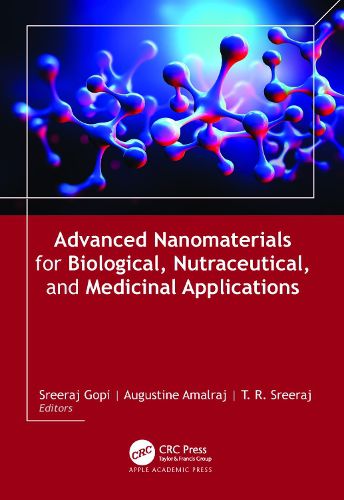 Cover image for Advanced Nanomaterials for Biological, Nutraceutical, and Medicinal Applications