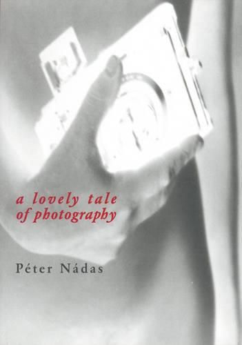 Cover image for A Lovely Tale of Photography: A Film Novella