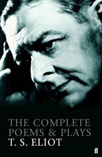 Cover image for The Complete Poems and Plays of T. S. Eliot
