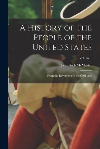 Cover image for A History of the People of the United States