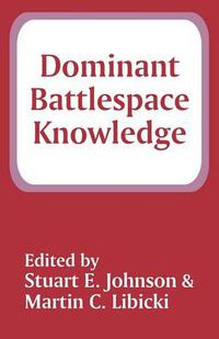 Cover image for Dominant Battlespace Knowledge