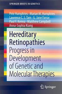 Cover image for Hereditary Retinopathies: Progress in Development of Genetic and Molecular Therapies