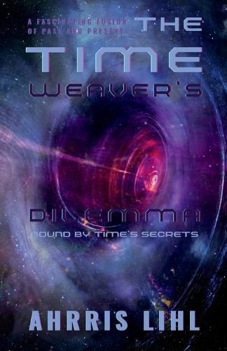 Cover image for The Time Weaver's Dilemma