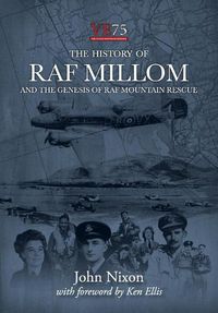 Cover image for The History of RAF Millom: And the Genesis of RAF Mountain Rescue