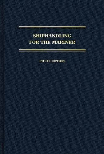 Cover image for Shiphandling for the Mariner: 5th Edition